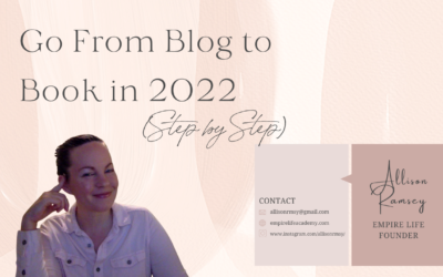 Go From Blog to Book in 2022 (STEP BY STEP)