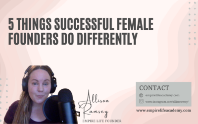 5 Things Successful Female Founders Do Differently